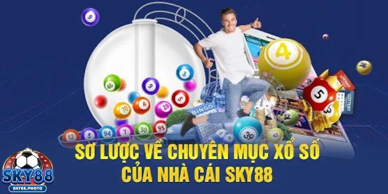 Giới thiệu cá cược xổ số - lô đề tỷ lệ ăn thưởng khủng tại Sky88
